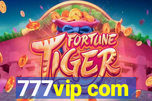 777vip com